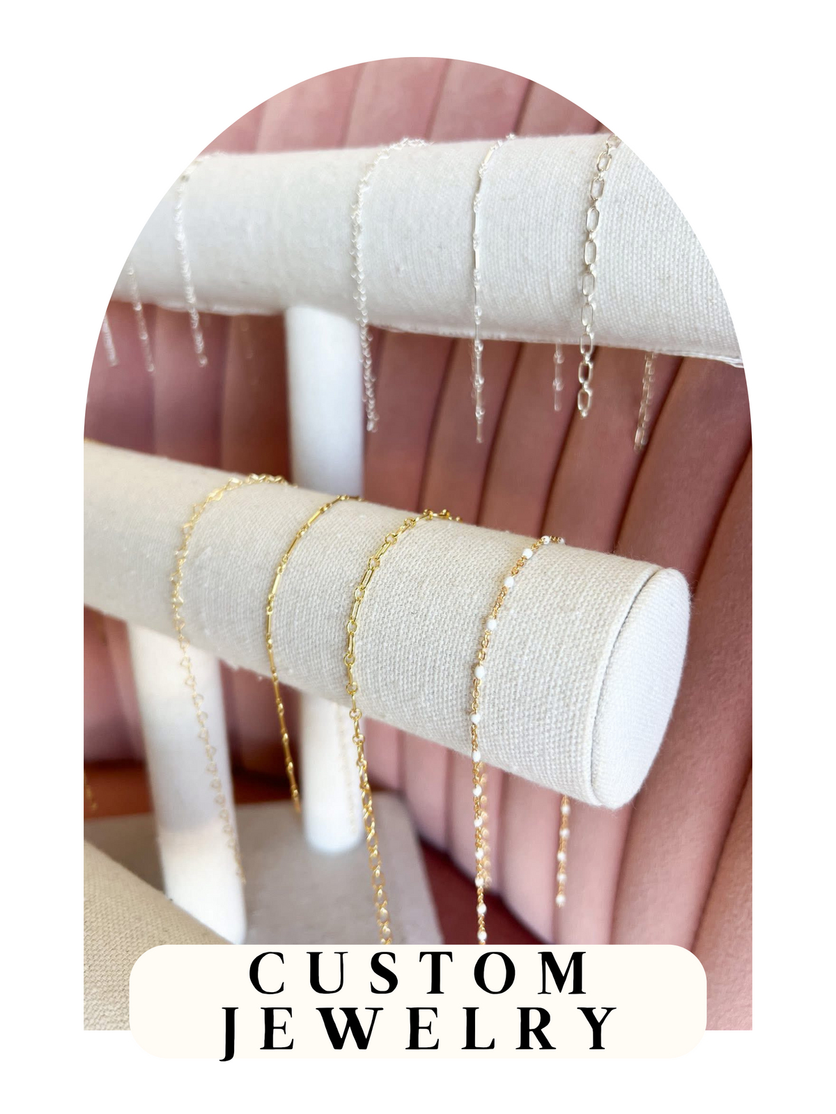 Custom Jewelry