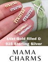 Mama Permanent Jewelry Charm | PRE ORDER