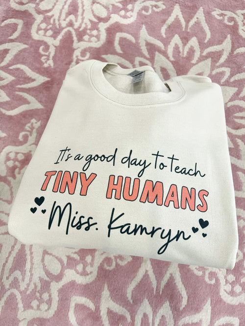 It's A Good Day To Teach Tiny Humans / Made To Order