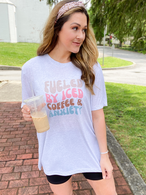 Fueled By Iced Coffee & Anxiety Graphic Tee / In Stock