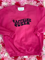 Caffeine Queen Sweatshirt Graphic Tee