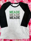 Meade Meade Meade Black Sleeve Raglan Graphic Tee / In Stock